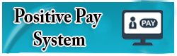  Apex Bank || Positive Pay System 